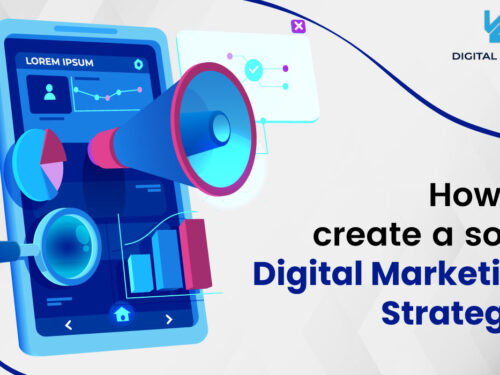 How to create a solid Digital Marketing strategy?